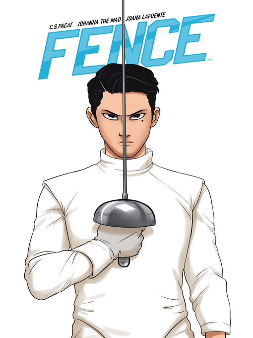 Title details for Fence (2017), Volume 1 by C.S. Pacat - Available